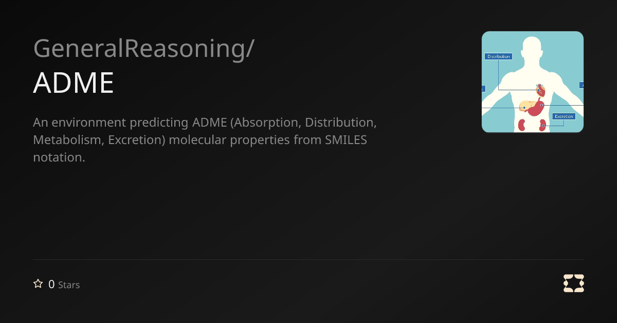 GeneralReasoning/ADME | OpenReward